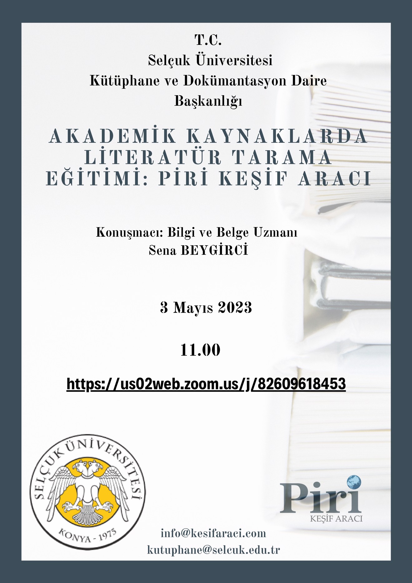 Piri Keşif Aracı literatür Tarama Eğitimi